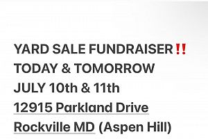 FUNDRAISING YARD SALE TODAY & TOMORROW JULY 10th & 11th‼️