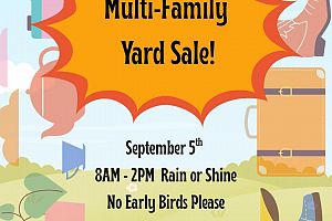 Multi Family Yard Sale 9/5 8-2PM